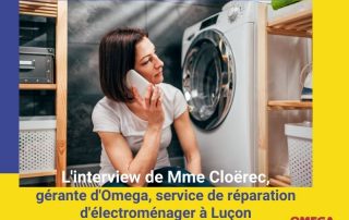 Interview Mme Cloërec gérant omega électroménager Luçon